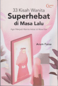 33 Kisah Wanita Superhebat di Masa Lalu