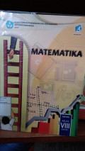 MATEMATIKA KELAS VIII SEMESTER I EDISI REVISI 2017
