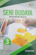 SENI BUDAYA KELAS IX KURIKULUM 2013