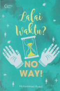 Lalai Waktu? No Way